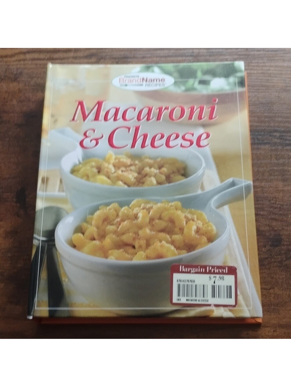 Macaroni and Cheese by Favorite Brand Name Recipes Editors (2009, Spiral)